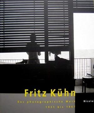 Image du vendeur pour Fritz Khn. Das photographische Werk 1931 bis 1967. mis en vente par Querschnitt Antiquariat