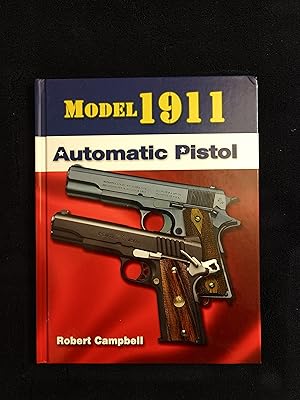 MODEL 1911 AUTOMATIC PISTOL