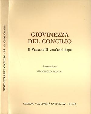 Seller image for Giovinezza del Concilio Il Vaticano II vent' anni dopo for sale by Biblioteca di Babele