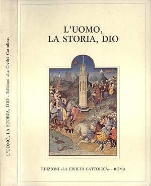 Seller image for L' uomo, la storia, Dio for sale by Biblioteca di Babele