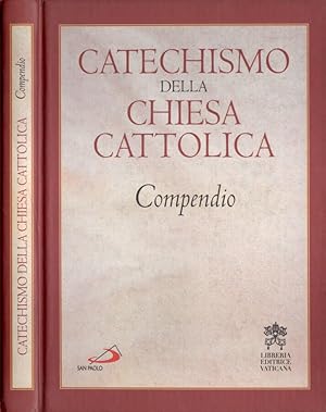 Bild des Verkufers fr Catechismo della Chiesa cattolica Compendio zum Verkauf von Biblioteca di Babele