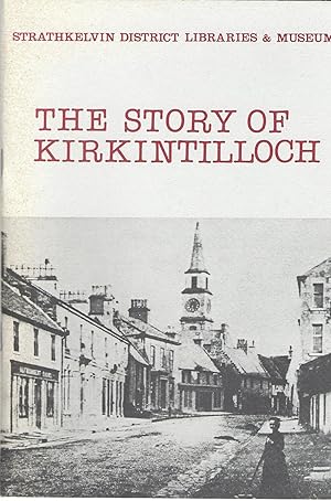 The Story of Kirkintilloch