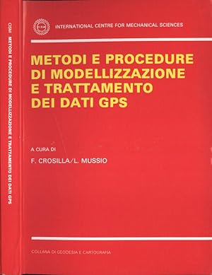 Bild des Verkufers fr Metodi e procedure di modellizzazione e trattamento dei dati GPS zum Verkauf von Biblioteca di Babele