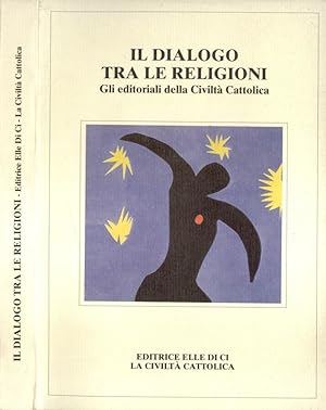 Seller image for Il dialogo tra le religioni Gli editoriali della Civilt Cattolica for sale by Biblioteca di Babele