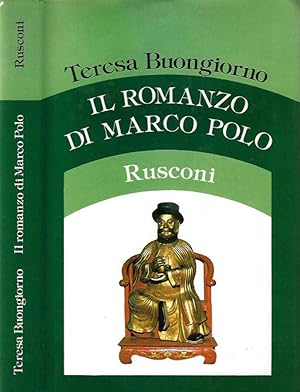 Bild des Verkufers fr Il romanzo di Marco Polo zum Verkauf von Biblioteca di Babele