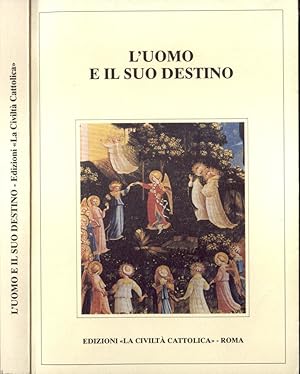 Seller image for L' uomo e il suo destino for sale by Biblioteca di Babele