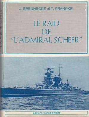 Imagen del vendedor de Le raid de l Admiral Scheer a la venta por Ammareal