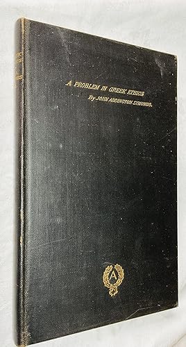 Image du vendeur pour A Problem in Greek Ethics: Being an Inquiry Into the Phenomenon of Sexual Inversion: Addressed Especially to Medical Psychologists and Jurists mis en vente par Hadwebutknown