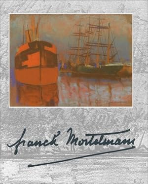 Image du vendeur pour FRANCK MORTELMANS : Pastelschilder & Tekenaar. mis en vente par BOOKSELLER  -  ERIK TONEN  BOOKS