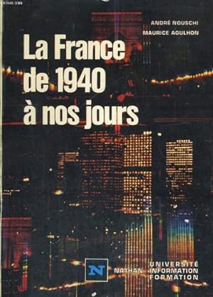 Bild des Verkufers fr La France de 1940  nos jours zum Verkauf von Ammareal