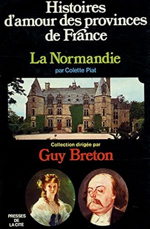 Image du vendeur pour Histoires d'amour des provinces de France, N4, La Normandie. mis en vente par Ammareal