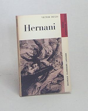 Bild des Verkufers fr Hernani : drame / Victor Hugo. avec une notice biograph., une notice histor. et littraire, des notes explicatives . par Pierre Richard zum Verkauf von Versandantiquariat Buchegger