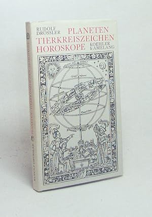 Bild des Verkufers fr Planeten, Tierkreiszeichen, Horoskope : ein Ausflug in Mythologie, Spekulation und Wirklichkeit / Rudolf Drssler zum Verkauf von Versandantiquariat Buchegger