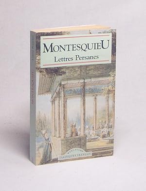 Bild des Verkufers fr Lettres Persanes / Montesquieu zum Verkauf von Versandantiquariat Buchegger