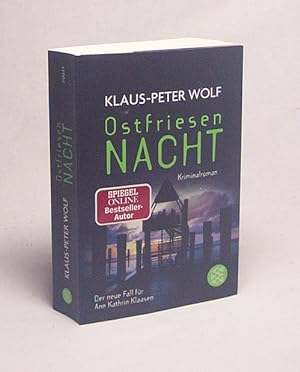 Seller image for Ostfriesennacht : der dreizehnte Fall von Ann Kathrin Klaasen / Klaus-Peter Wolf for sale by Versandantiquariat Buchegger