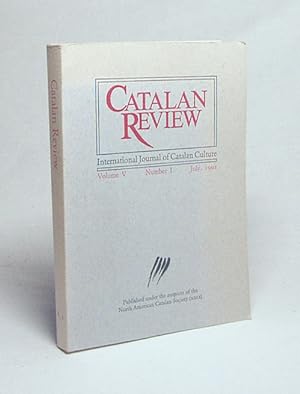 Bild des Verkufers fr Catalan review : International Journal of Catalan Culture : 5 = 1991,1 / publ. by North American Catalan Society (NACS) zum Verkauf von Versandantiquariat Buchegger