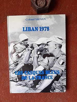 Liban 1978 - Les Casques Bleus de la France. Un reportage photographique de François-Xavier Roch