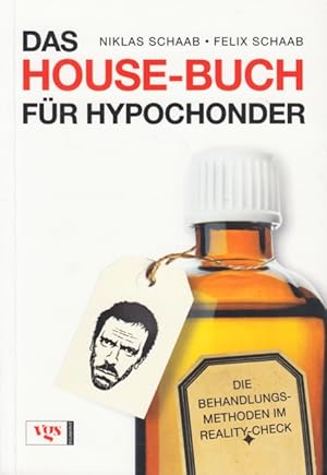 Bild des Verkufers fr Das House-Buch fr Hypochonder - Die Behandlungsmethoden im Reality-Check. zum Verkauf von TF-Versandhandel - Preise inkl. MwSt.