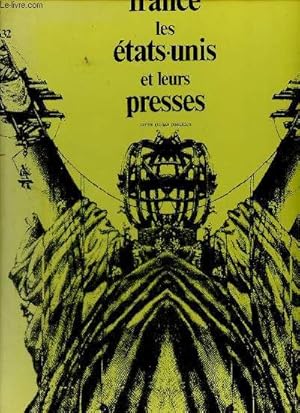 Image du vendeur pour La France les Etats-Unis et leurs presses 1632-1976 centre Georges Pompidou. mis en vente par Le-Livre