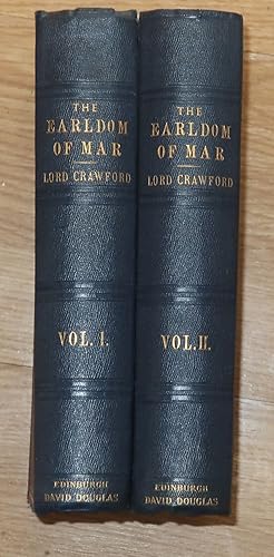 Image du vendeur pour THE EARLDOM OF MAR IN SUNSHINE AND IN SHADE DURING FIVE HUNDRED YEARS (TWO VOLUMES) mis en vente par West Port Books