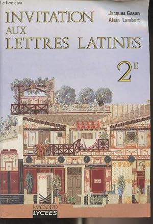 Bild des Verkufers fr Invitation aux lettres latines - 2e zum Verkauf von Le-Livre