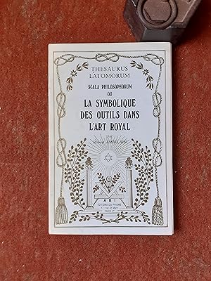 Seller image for Scala Philosophorum ou la symbolique des outils dans l'art royal for sale by Librairie de la Garenne