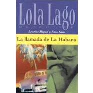 Seller image for LA Llamada De LA Habana for sale by eCampus