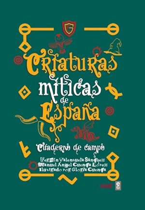 Imagen del vendedor de Criaturas mticas de Espaa/ Mythical Creatures of Spain -Language: spanish a la venta por GreatBookPrices