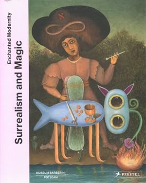 Bild des Verkufers fr Surrealism and Magic : Enchanted Modernity zum Verkauf von GreatBookPrices