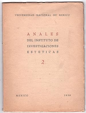 Anales del Instituto de Investigaciones Esteticas. 2. 1938