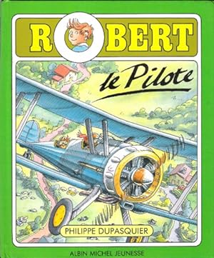 Seller image for Robert le pilote for sale by Au vert paradis du livre