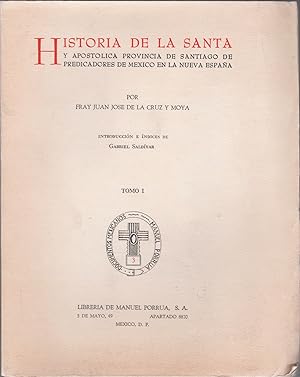 Seller image for Historia de la Santa y Apostlica Provincia de Santiago de Predicadores de Mxico en la Nueva Espa a. Tomo I. [only] for sale by Kaaterskill Books, ABAA/ILAB