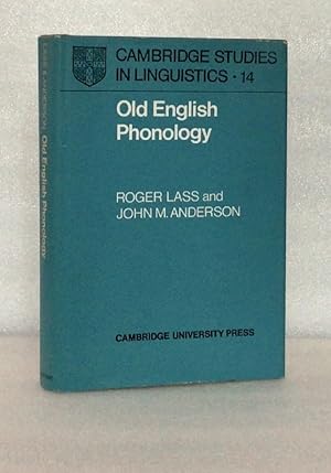 Imagen del vendedor de Old English Phonology (Cambridge Studies in Linguistics, Series Number 14) a la venta por boredom books