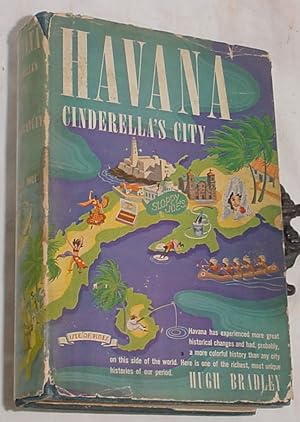 Seller image for Havana, Cinderella's City for sale by R Bryan Old Books