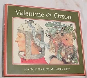 Image du vendeur pour Valentine and Orson mis en vente par R Bryan Old Books