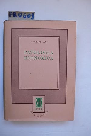 Seller image for Patologia Economica for sale by Studio Bibliografico Restivo Navarra