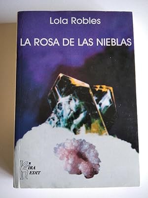 La rosa de las nieblas.