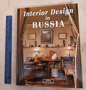 Interior Design in Russia: Traditions, Fashions and Styles