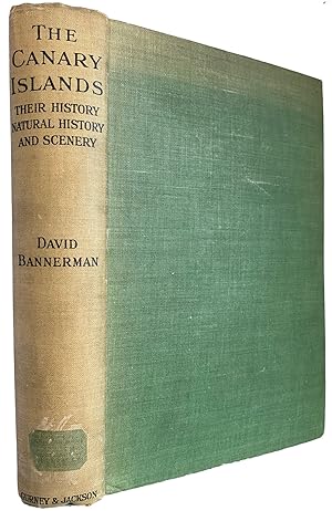 Bild des Verkufers fr The Canary Islands. Their History, Natural History, and Scenery. An Account of an Ornithologist's Camping Trips in the Archipelago zum Verkauf von J. Patrick McGahern Books Inc. (ABAC)