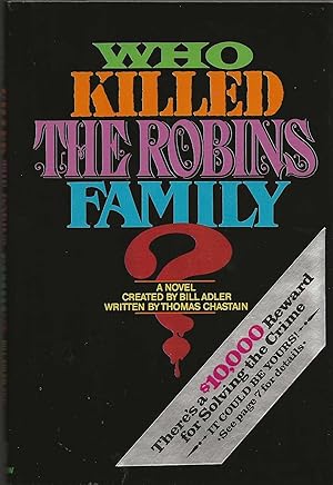 Seller image for WHO KILLED THE ROBINS FAMILY ? for sale by SCENE OF THE CRIME 