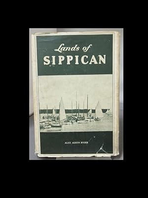 Seller image for LANDS OF SIPPICAN ON BUZZARDS BAY for sale by Parnassus Book Service, Inc