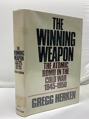 Imagen del vendedor de The Winning Weapon: The Atomic Bomb in the Cold War 1945-1950 a la venta por Prestonshire Books, IOBA