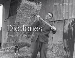 Seller image for Dic Jones (Cyfres Bro a Bywyd) for sale by WeBuyBooks