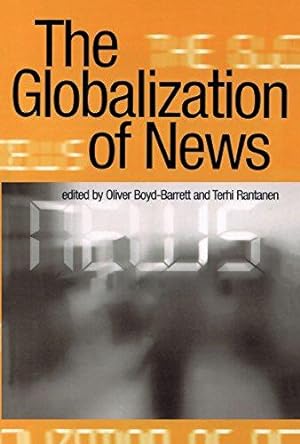 Bild des Verkufers fr The Globalization of News zum Verkauf von WeBuyBooks