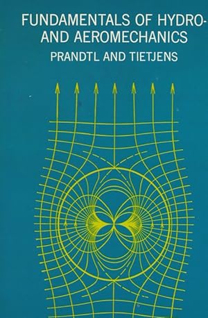 Fundamentals of Hydro- and Aeromechanics (Engineering Societies Monographs).