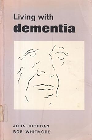 Seller image for Living with Dementia: A Guide for Professionals and Carers for sale by WeBuyBooks