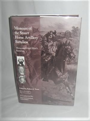 Image du vendeur pour Memoirs of the Stuart Horse Artillery Battalion: Moorman's and Hart's Batteries (Voices of the Civil War) mis en vente par Books About the South