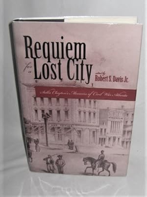 Image du vendeur pour Requiem for Lost City (Civil War Georgia) mis en vente par Books About the South