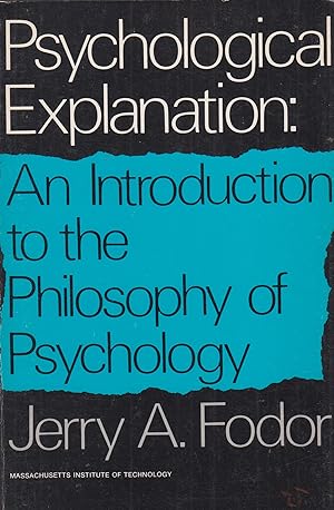 Seller image for Psychological Explanation: An Introduction to the Philosophy of Psychology for sale by Robinson Street Books, IOBA