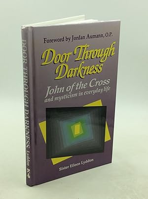 Immagine del venditore per DOOR THROUGH DARKNESS: John of the Cross and Mysticism in Everyday Life venduto da Kubik Fine Books Ltd., ABAA